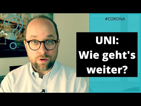 WIE geht es mit der Uni jetzt weiter? #Corona